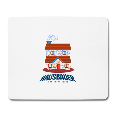 Einzug Mousepad - Hausbauer - der Ort zum Glück | Geschenk