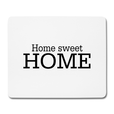 Einzug Mousepad - Home Sweet Home