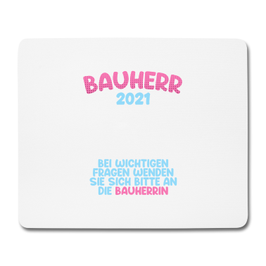 Einzug Mousepad - Bauherr 2021 für Wichtige Fragen Bauherrin fragen