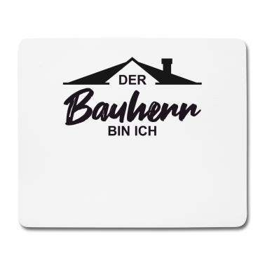 Einzug Mousepad - Bauherr
