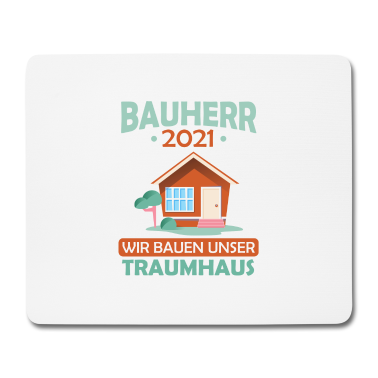 Einzug Mousepad - Bauherr Mann 2021 unser Traumhaus Haus Geschenk