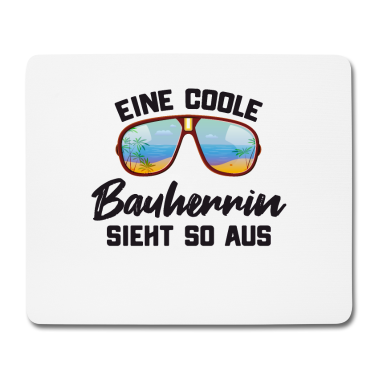 Einzug Mousepad - Coole Bauherrin