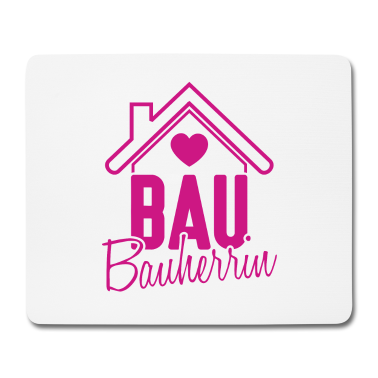 Einzug Mousepad - Bauherrin Hausbau Eigenheim Baustelle Haus Frau