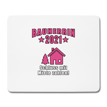 Einzug Mousepad - Bauherrin 2021 Schluss Mit Miete Zahlen