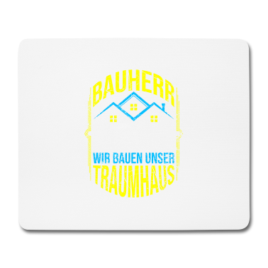 Einzug Mousepad - Bauherr 2021 wir bauen unser Traumhaus Haus bauen