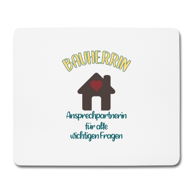 Einzug Mousepad - Bauherrin Geschenk & Haus bauen