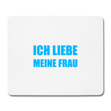 Einzug Mousepad - Bauherr Ich liebe es wenn meine Frau mich am Haus