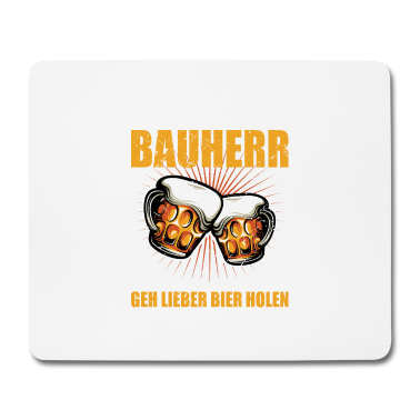 Einzug Mousepad - Bauherr 2021 Hausbauen Richtfest Baustellen Bier