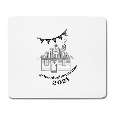 Einzug Mousepad - Schwedenhausbauer 2021, Bau Schwedenhaus 2021