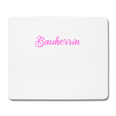 Einzug Mousepad - Bauherrin Wir bauen unser Traumhaus Bauherren
