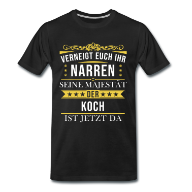 Kochen T-Shirt - Koch Köche Chefkoch kochen Küche Beruf Spruch