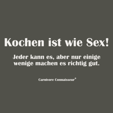 Motiv Shirt für Köche: Kochen ist wie Sex