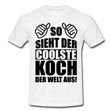 Kochen T-Shirt - Koch Kochen Lustiger Spruch Geschenkidee