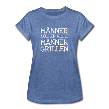 Kochen T-Shirt - Männer Kochen nicht Männer Grillen