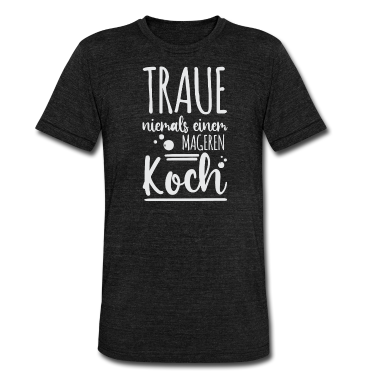 Kochen T-Shirt - Kochkunst - Traue niemals einem mageren Koch