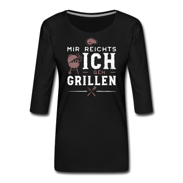 Kochen T-Shirt - Mir Reichts Ich Geh Grillen - Grillen