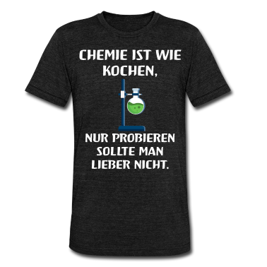Kochen T-Shirt - Chemie Chemiker Chemikerin Laborant Sprüche