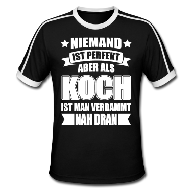 Kochen T-Shirt - Koch Lustiger Spruch Geschenk