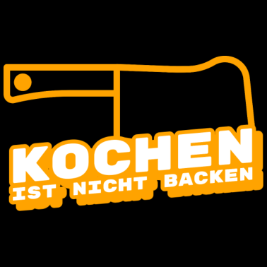 Motiv Kochen ist nicht backen