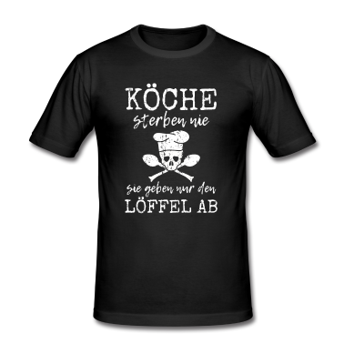 Kochen T-Shirt - Köche sterben nie Koch Sprüche für den Ruhestand
