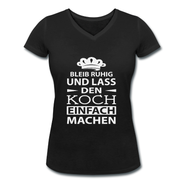 Kochen T-Shirt - Lustiges Koch Geschenk LASS DEN KOCH MACHEN