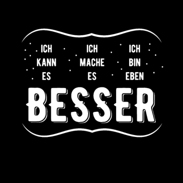 Motiv Ich bin besser