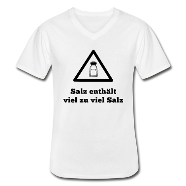 Kochen T-Shirt - Satire Lustig Salz Warnung