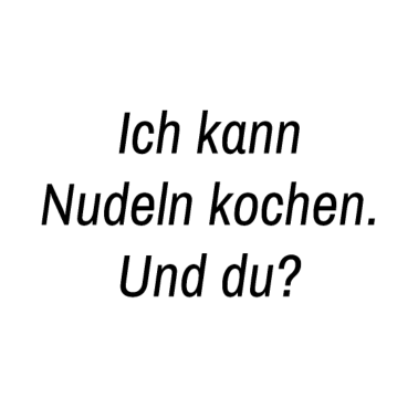 Motiv Nudeln Kochen Fun Spruch