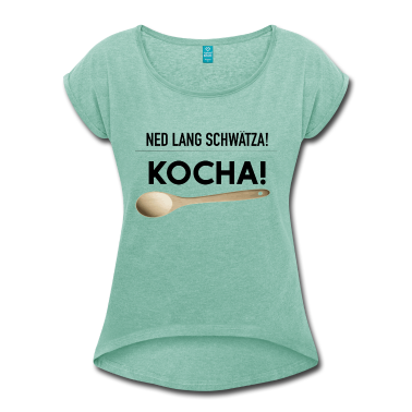 Kochen T-Shirt - NED LANG SCHWÄTZA! KOCHA