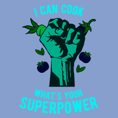 Motiv Kochen Superkraft Hobby Koch Backen Spruch Lustig