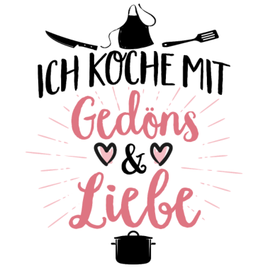 Motiv Kochen Gedöns Liebe Hobby Essen Yummy Geschenk
