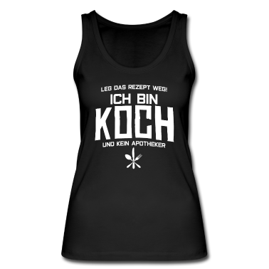 Kochen Tank Top - KOCH - Ich bin Koch