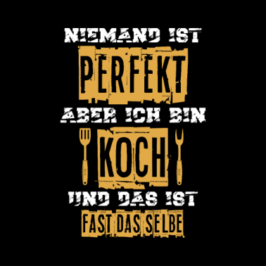 Motiv Köche sind perfekt Koch