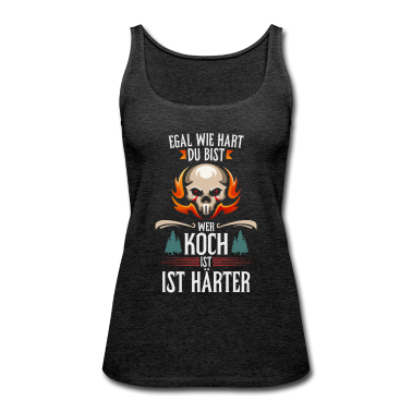 Kochen Tank Top - Köche sind härter Koch