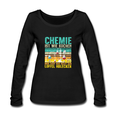 Kochen Langarmshirt - Chemie ist wie kochen, ohne Ablecken