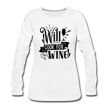 Kochen Langarmshirt - will cook for wein kochen wein koch küche weinglas