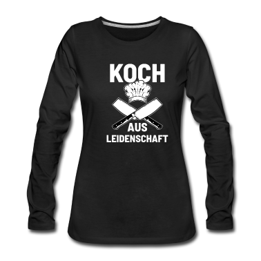 Kochen Langarmshirt - Koch Koch Kochen