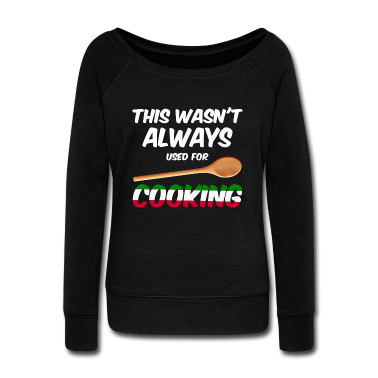 Kochen Langarmshirt - Dieser Holzlöffel wurde nicht immer zum Kochen