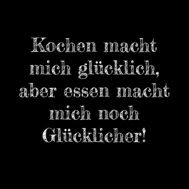 Motiv Kochen Essen funny Spruch