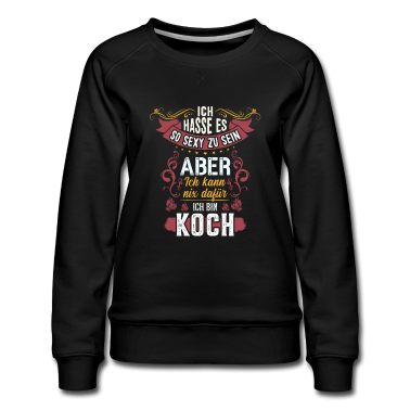 Kochen Pullover - Köche sind sexy Koch