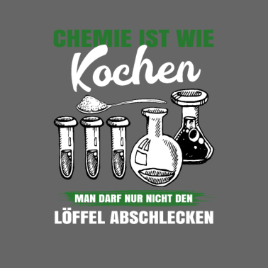 Motiv Chemie ist wie Kochen