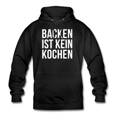 Kochen Hoodie - BACKEN IST KEIN KOCHEN