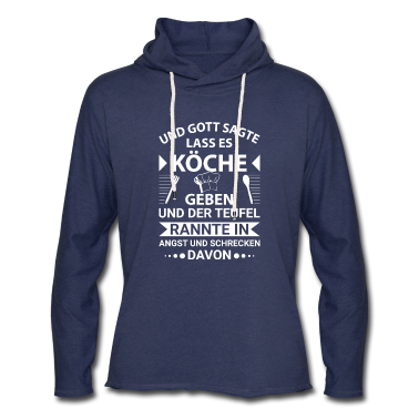 Kochen Hoodie - Lass es Köche geben