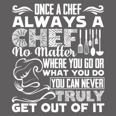 Motiv Koch einmal ein Koch Immer ein Koch