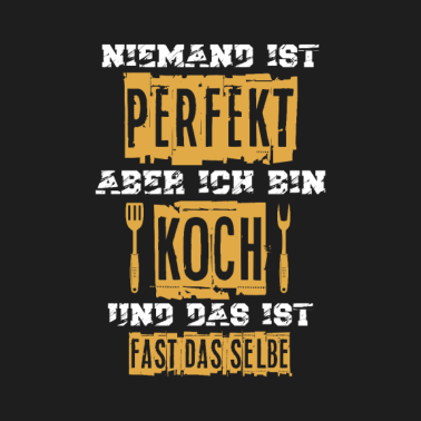 Motiv Köche sind perfekt Koch