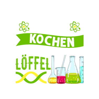 Motiv Chemie Ist Wie Kochen Laboranten Lustige Sprüche
