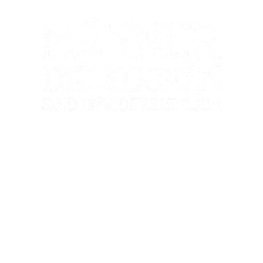 Motiv Männer Die Kochen Sind Unwiderstehlich