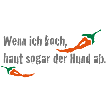 Motiv Wenn ich koch...
