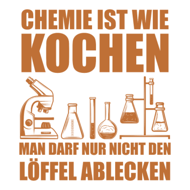 Motiv Chemie ist wie kochen Chemiker Wissenschaft Nerd