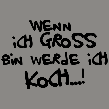 Motiv Ich werde Koch